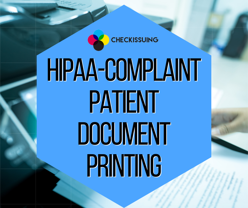 Hipaa-complaint check printing